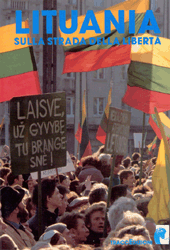 Lituania sulla strada della libertà